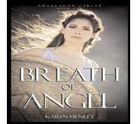 Karyn Henley Breath of Angel: A Novel Paperback Book Karyn Henley Multicolor