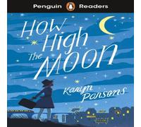 Karyn Parsons Penguin Readers Level 4: How High The Moon (ELT Graded Reader) in White Karyn Parsons White