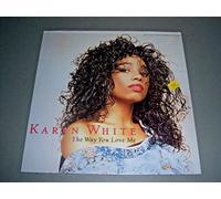 Karyn White - The Way You Love Me