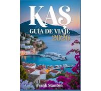 Kaş Guía de viaje 2026: El compañero esencial para explorar la Riviera Turca Escape