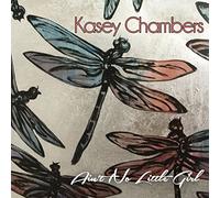 Kasey Chambers - Ain't No Little Girl
