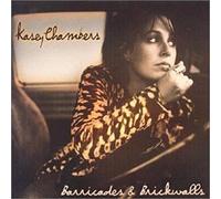 Kasey Chambers - Chambers, Kasey - Barricades & Brickwalls - CD