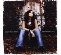 Kasey Chambers - Wayward Angel