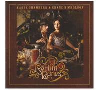 Kasey & Shane Chambers - Rattlin' Bones
