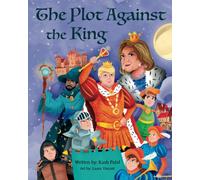 The Plot Against the King
