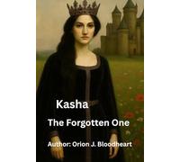 Kasha: The Forgotten One (Fang and Chains)