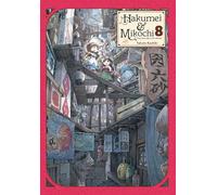 Kashiki, Takuto - Hakumei & Mikochi: Tiny Little Life in the Woods, Vol. 8: Volume 8 (HAKUMEI & MIKOCHI GN)