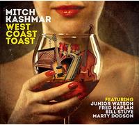 KASHMAR,MITCH - West Coast Toast