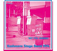 KASHMERE STAGE BAND - Out Of Gas But Still Burning