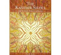 Kashmir Shawl and Its Indo-french Influence