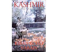 Kashmir: The Loss of Innocence [Paperback] [Jan 01, 2017] Kiran Kohli Narain