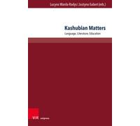 Kashubian Matters : Language, Literature, Education