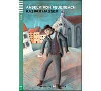 KasparHauser-2013: Kasper Hauser + downloadable audio