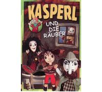 Kasperl - Kasperl und die Räuber [CASSETTE]