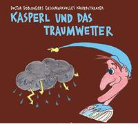 Kasperl Und Das Traumwetter