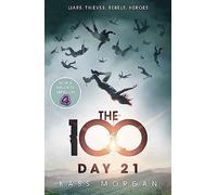 Kass Morgan - Day 21 The 100 Book Two - Paperback - H245z