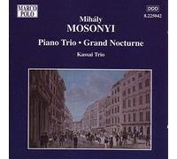 Kassai Trio - Mosonyi/Piano Trio