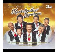 KASTELRUTHER SPATZEN "ALLES GOLD..." 3 CD BOX NEW