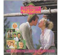 Kastelruther Spatzen Bianca Kurt Elsasser Alpentrio Tirol Stefanie Hertel - Superhits der VoIksmusic