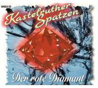 Kastelruther Spatzen - Der Rote Diamant