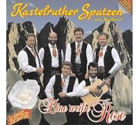 Kastelruther Spatzen - Eine Weisse Rose