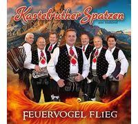 Kastelruther Spatzen Feuervogel Flieg (CD) (US IMPORT)