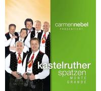 Kastelruther Spatzen - Monte Grande