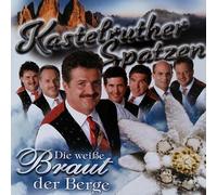Kastelruther Spatzen - (Monte Grande/Eternitas/Fantasie etc.)