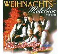 Kastelruther Spatzen - Weihnachtsmelodien