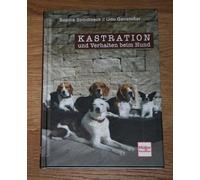 Kastration und Verhalten beim Hund - Eine Entscheidungshilfe