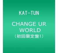 Kat-Tun - Change Ur World