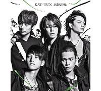 Kat-Tun - Kat-Tun - Birth [Japan CD] JACA-5292
