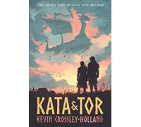 Kata and Tor : A thrilling fated lovers romance set during the Viking invasion of York in 1066, a tumultuous period of bloody battles and divided loyalties