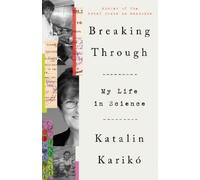 Katalin Karikó Breaking Through (Paperback) (US IMPORT)