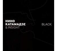 Katamadze Nino - Nino Katamadze & Insight. Black