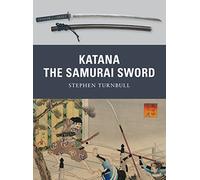Katana: The Samurai Sword: No. 5 (Weapon)