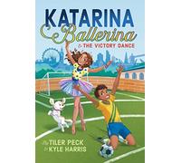 Katarina Ballerina & the Victory Dance: Volume 2