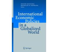 Katayama - International Economic Policies in a Globalized World - New - P555z