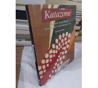 Katazome: Japanese Paste-resist Dyeing for Contemporary Use