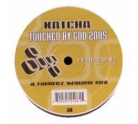 Katcha - Touched By God 2005 [12" VINYL]