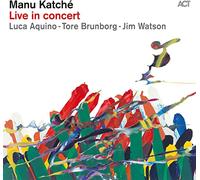 Katche, Manu - Live in Concert