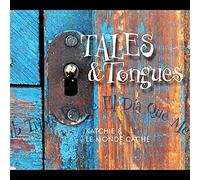Katchie & Le Monde Caché - Tales & Tongues