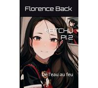 KATCHU PI 2: De l'eau au feu