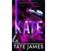 Kate: 4 (Madison Kate)