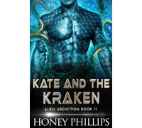 Kate and the Kraken: A SciFi Alien Romance (Alien Abduction)