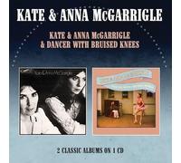 KATE & ANNA MCGARRIGLE - KATE & ANNA MCGARRIGLE / DANCER WITH BRUISED KNEES - TWO ON ONE CD