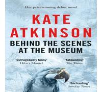 Kate Atkinson Behind The Scenes At The Museum Paperback Book Kate Atkinson Multicolor