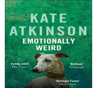Kate Atkinson Emotionally Weird Paperback Book Kate Atkinson Multicolor