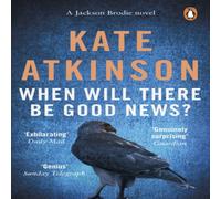 Kate Atkinson When Will There Be Good News? : (Jackson Brodie) Paperback Book Kate Atkinson Multicolor