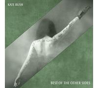 Kate Bush - Kate Bush - The Best of The Other Sides
